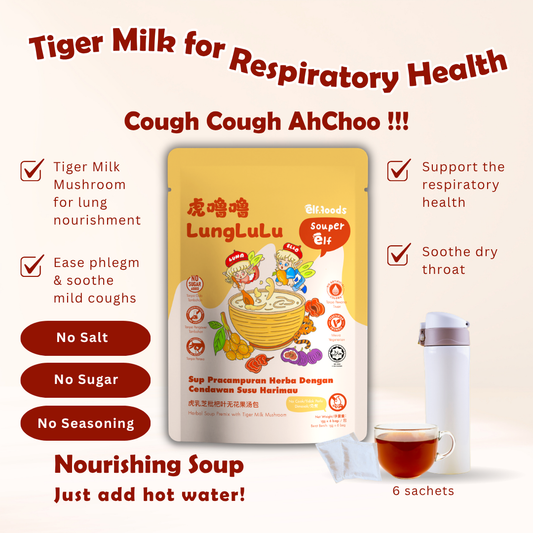Elffoods LungLuLu herbal soup with tiger milk mushroom for lung support. Souper Elf